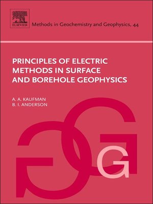 cover image of Principles of Electric Methods in Surface and Borehole Geophysics